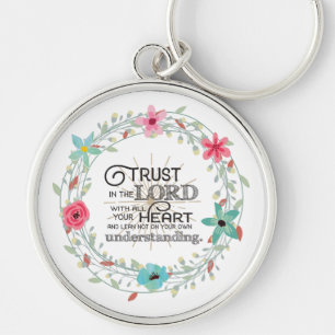Trust In the Lord with all your Heart Key Ring