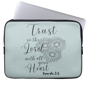 Trust in the Lord with all your Heart Laptop Sleeve