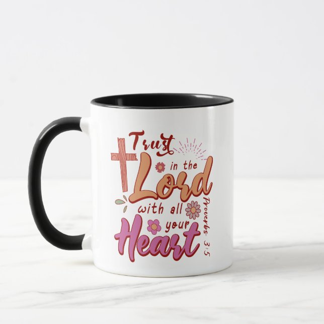 Trust in The Lord with All Your Heart Proverbs 3:5 Mug (Left)