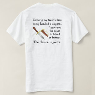 Trust is Like a Dagger Shirt