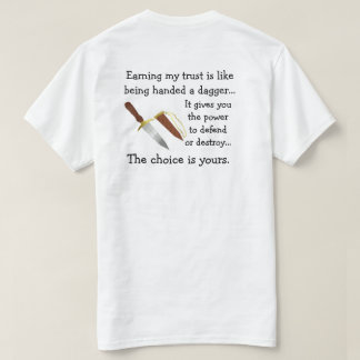 Trust is Like a Dagger Shirt