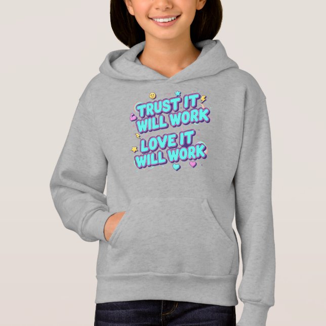Trust It Will Work, Love It Will Work (Front)