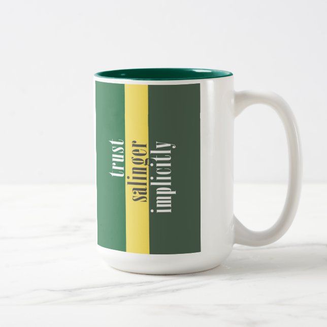 "Trust J. D. Salinger Implicitly" Two-Tone Coffee Mug (Right)