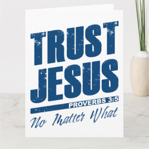 Trust Jesus No Matter What Christian Faith Men   Card