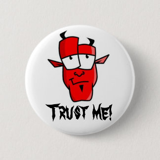 Trust me! 6 cm round badge