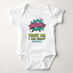 Trust Me Amazing Smart Cute Fun Personalise  Baby Bodysuit