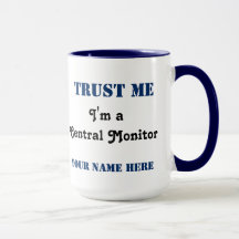 Trust Me -  Central Monitor Mug