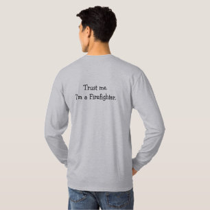 Trust Me Firefighter Men's Basic Long Sleeve T T-Shirt