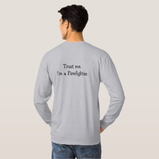 Trust Me Firefighter Men's Basic Long Sleeve T T-Shirt