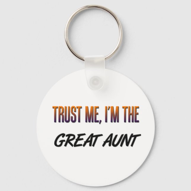 Trust Me Great Aunt Key Ring (Front)