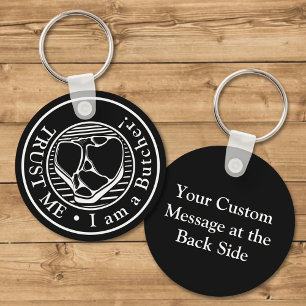 Trust me, I am a Butcher Keychain