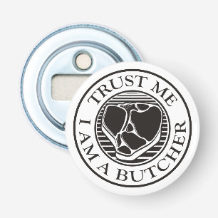 Trust me, I am a Butcher T-bone Bottle Opener