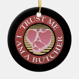 Trust me, I am a Butcher T-bone Ceramic Tree Decoration