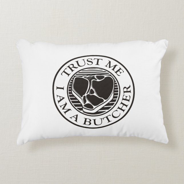 Trust me, I am a Butcher T-bone Decorative Cushion (Front)