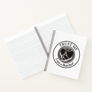 Trust me, I am a Butcher T-bone Notebook