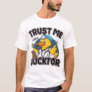 Trust Me, I Am a Ducktor – Funny Medical Cartoon I T-Shirt