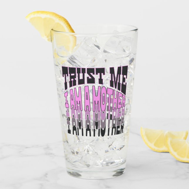 Trust me, I am a Mother.b Glass (Front Ice)
