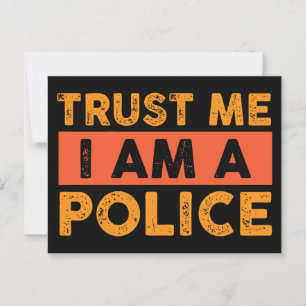 Trust me I am a police  Postcard