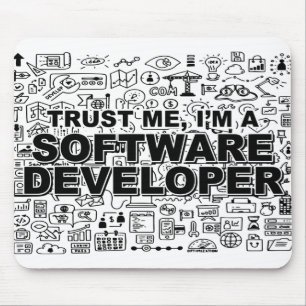 Trust Me I am a Software Developer Mouse Mat