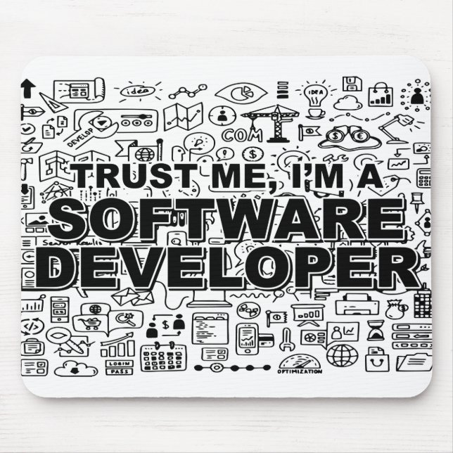 Trust Me I am a Software Developer Mouse Mat (Front)