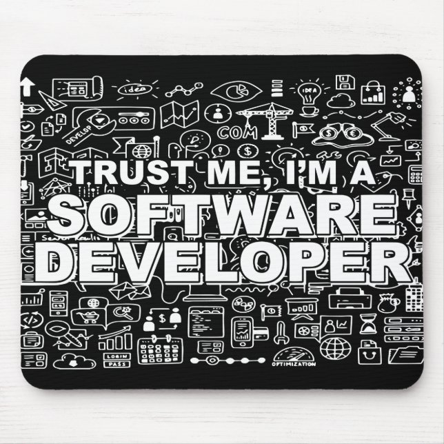 Trust Me I am a Software Developer Mouse Mat (Front)