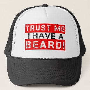 Trust Me I have a Beard funny men's hat