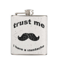 Trust me i have a moustache