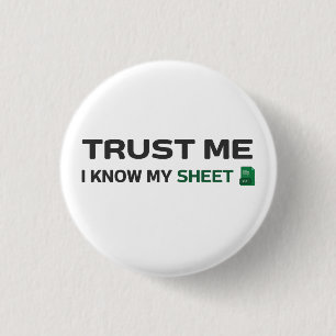Trust me, I know my Sheet 3 Cm Round Badge