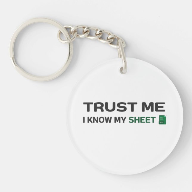Trust me, I know my Sheet Key Ring (Front)