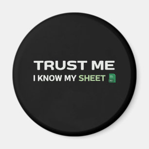 Trust me, I know my Sheet Magnet