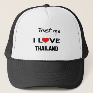Trust me I love Thailand. Trucker Hat