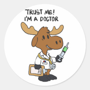 Trust me! i´m á doctor   choose background color classic round sticker