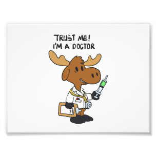 Trust me! i´m á doctor   choose background color photo print