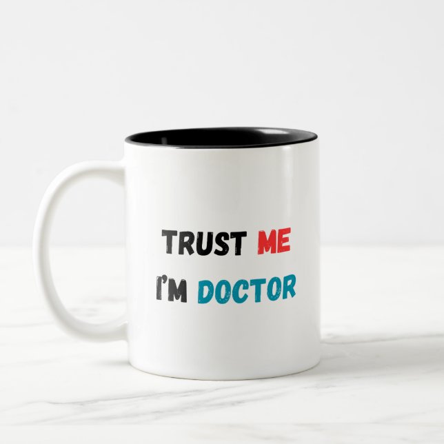 Trust Me, I’m a Doctor Mug (Left)