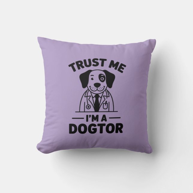 Trust Me I’m a Dogtor Cushion (Front)