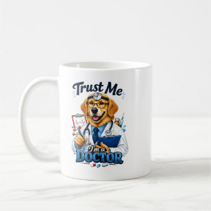 Trust Me I’m a Dogtor Funny Dog Doctor Coffee Mug