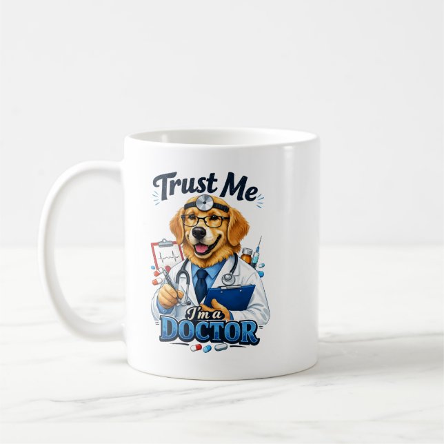 Trust Me I’m a Dogtor Funny Dog Doctor Coffee Mug (Left)