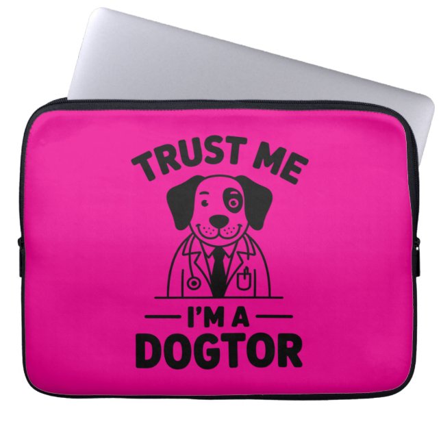 Trust Me I’m a Dogtor Laptop Sleeve (Front)