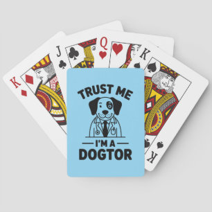 Trust Me I’m a Dogtor Playing Cards