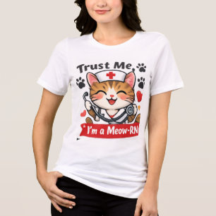 Trust Me I’m a Meow-RN Funny Cat Nurse Graduation  Tri-Blend Shirt