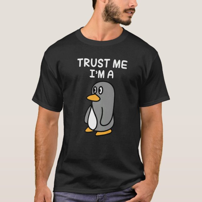 Trust Me I`m A Penguin I Cute Penguin I Kids Pengu T-Shirt (Front)