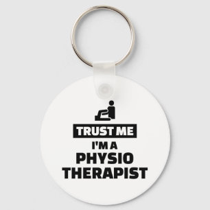 Trust me I’m a physiotherapist Key Ring