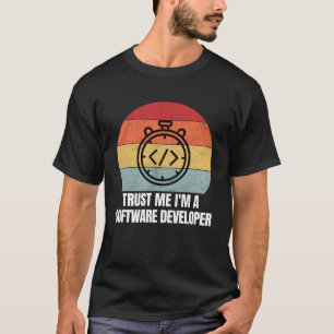 Trust Me I m a Software Developer Retro Vintage Dr T-Shirt