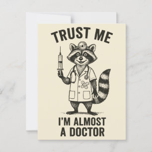 Trust Me, I’m Almost a Doctor – Funny Raccoon Med Postcard