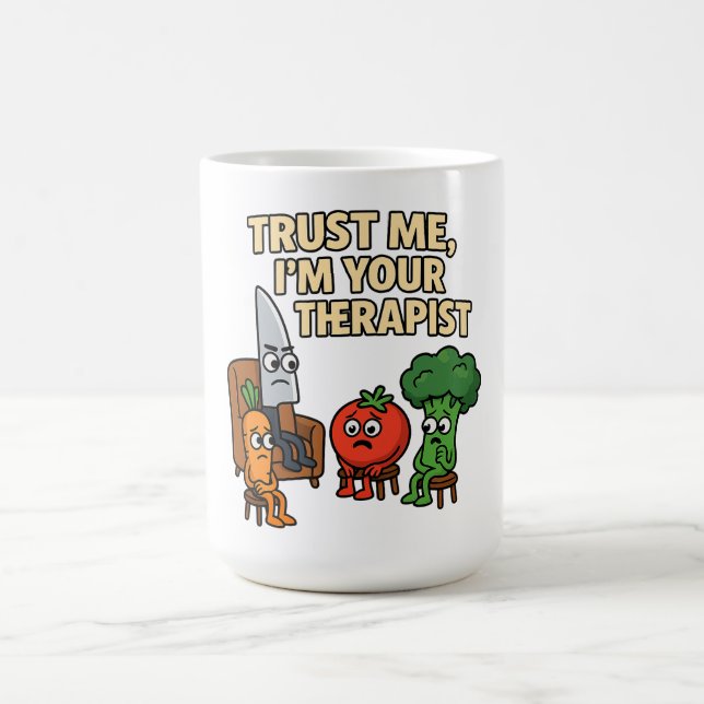 Trust Me, I’m Your Therapist – Funny Cartoon Coffee Mug (Center)