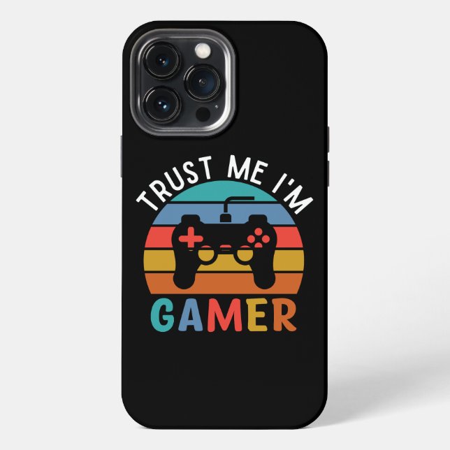 Trust Me Iam A Gamer, Funny Gamer Quote iPhone Case (Back)
