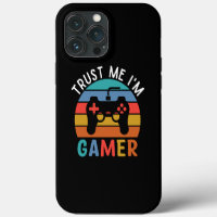 Trust Me Iam A Gamer, Funny Gamer Quote