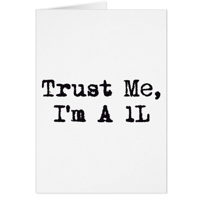 Trust Me, I'm A 1L (Front)