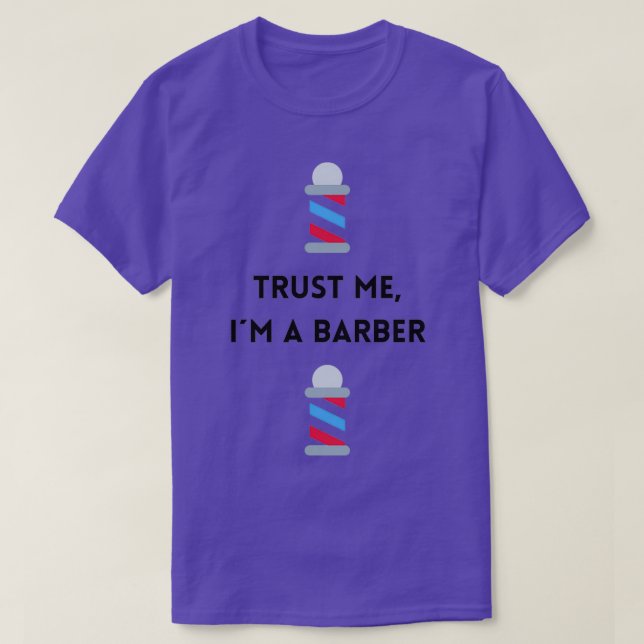 Trust Me Im a Barber Barbershop T-Shirt (Design Front)