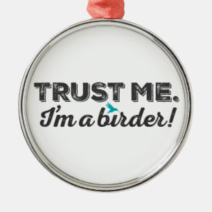 Trust me. I'm a Birder! Metal Tree Decoration